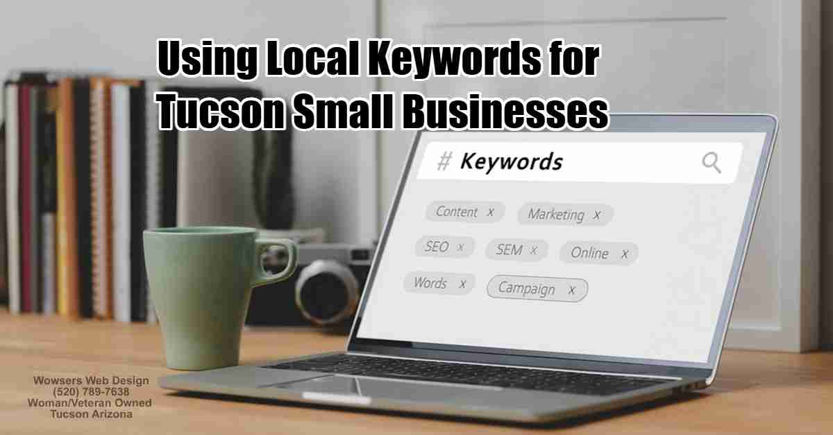 Local keywords for Tucson small businesses
